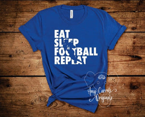 Eat. Sleep. Football. Repeat.